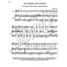 Be Thankful, Be Grateful (Unison choir, piano, percussion)